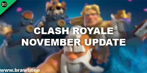 Clash Royale November 2025 Update: Patch Notes