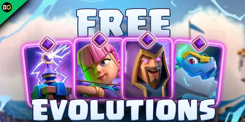 How to Get Free Evolutions in Clash Royale (2025 Guide)