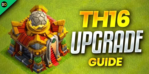 Best TH16 Upgrade Priority Guide in Clash of Clans